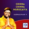 About Chinna Chinna Murugaiya Song